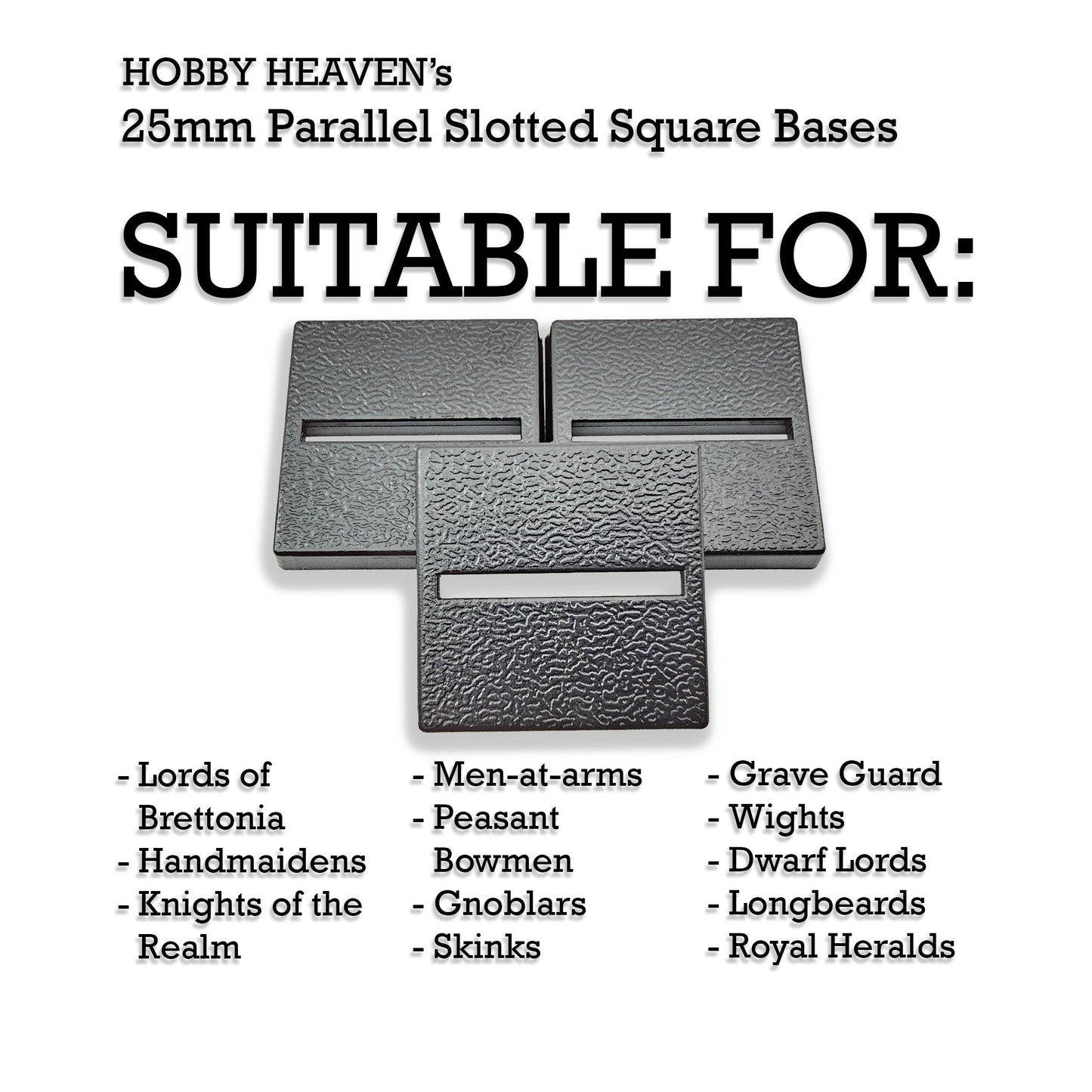 25mm Square Parallel Slotted Plastic Bases
