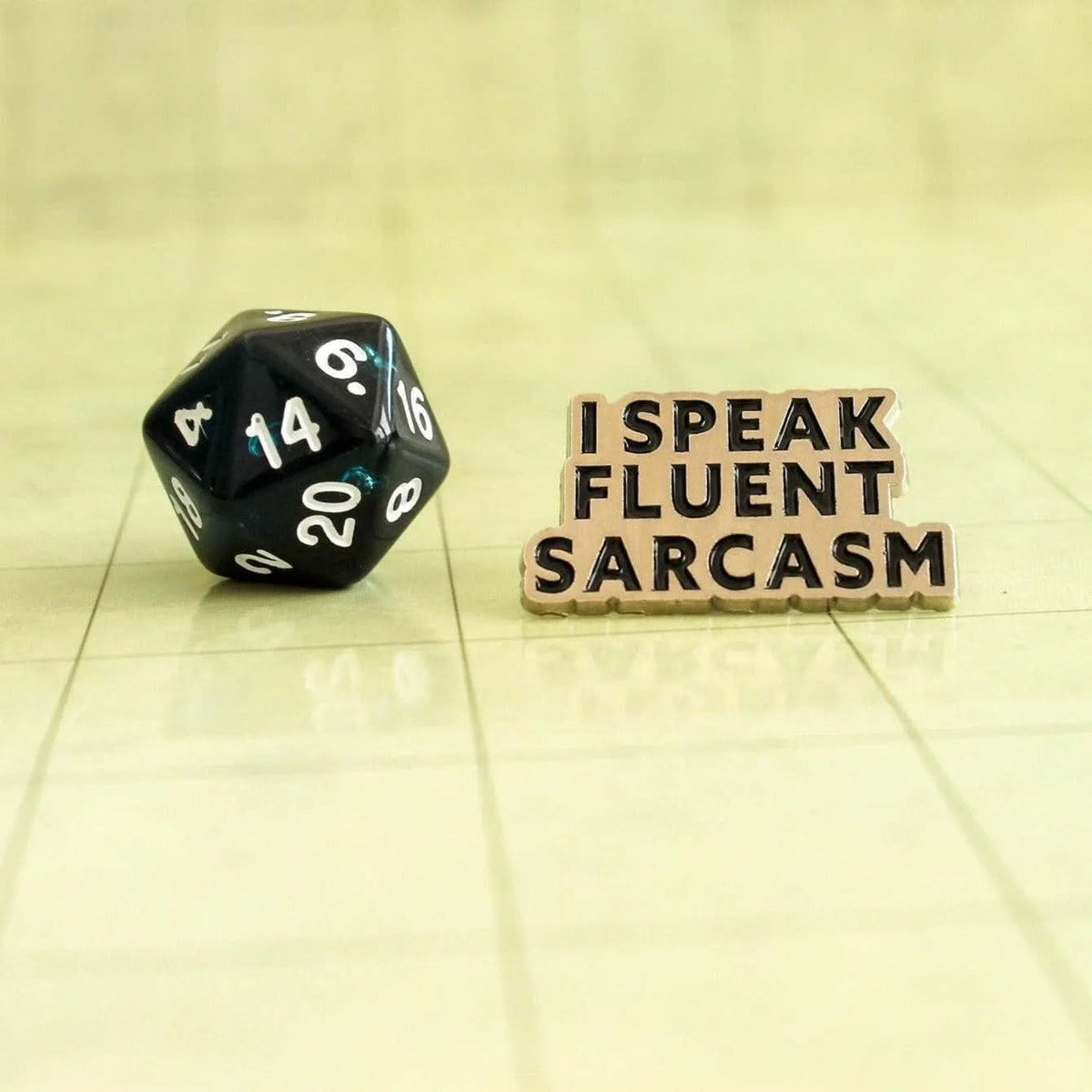 Speak Fluent Sarcasm Pin