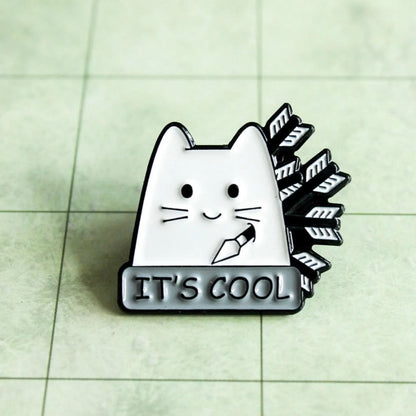 It's Cool Cat Pin